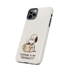 Caffeine Personality Phone Case