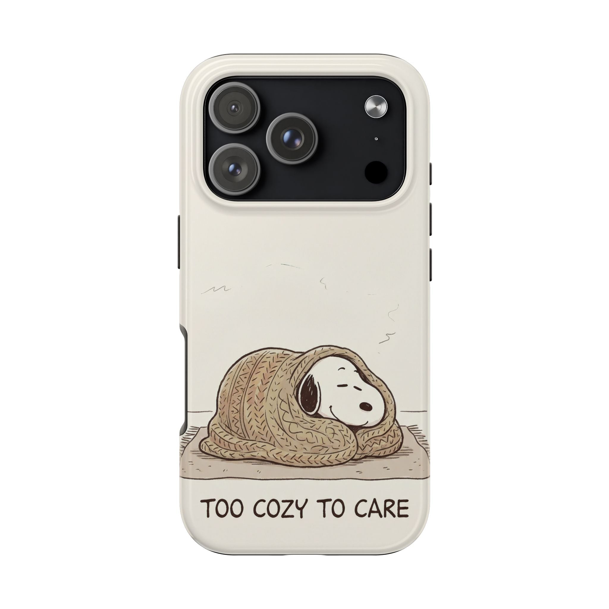 Too Cozy To Care Case