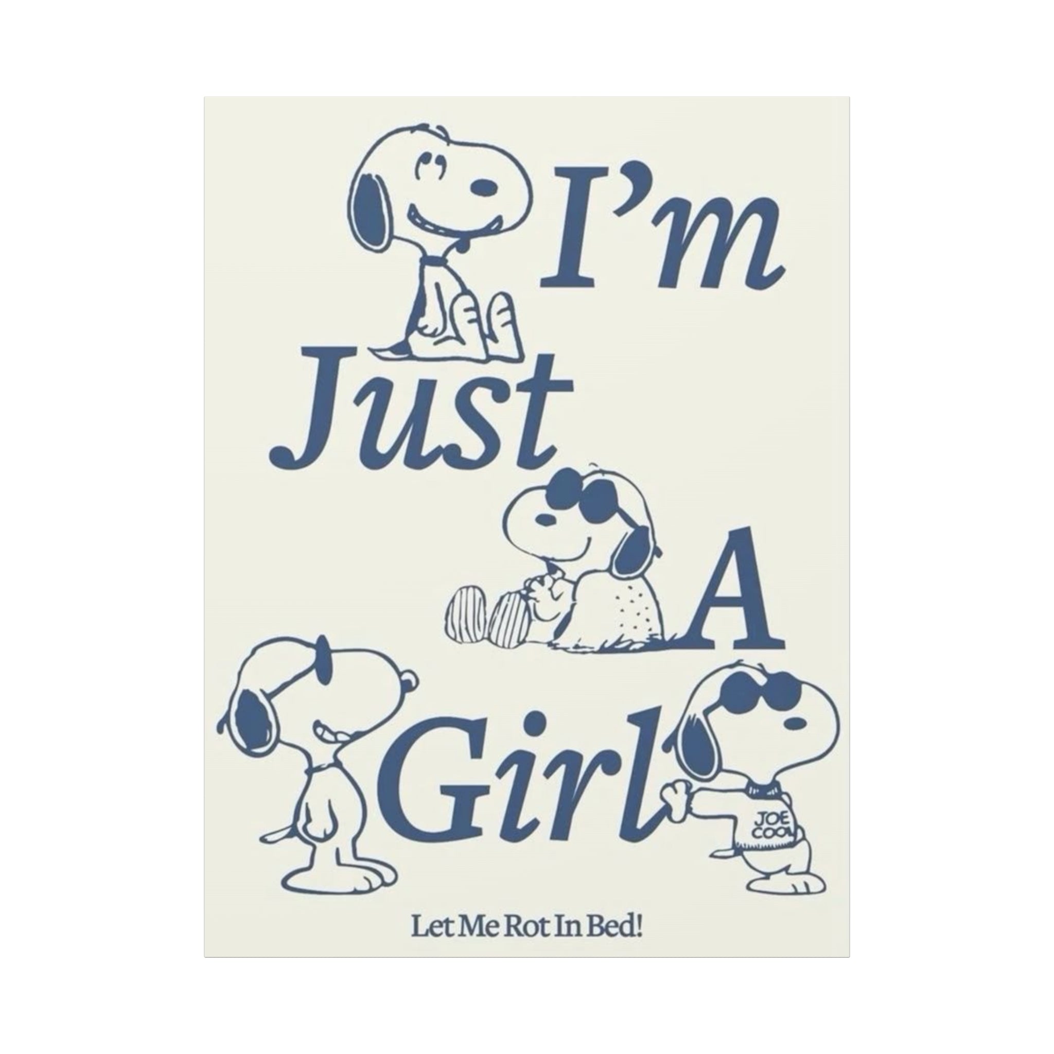 I'm Just A Girl Canvas