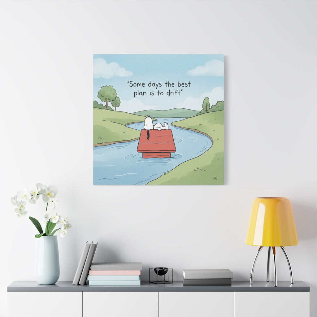 Best Plan Is Drift Canvas