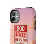 God Loves You Phone Case