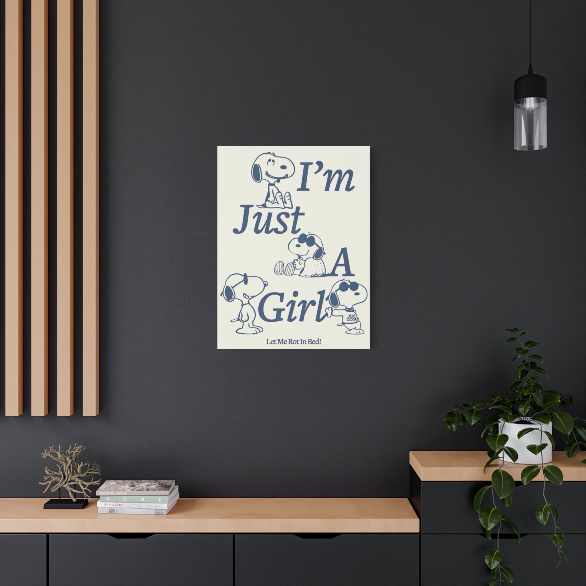 I'm Just A Girl Canvas