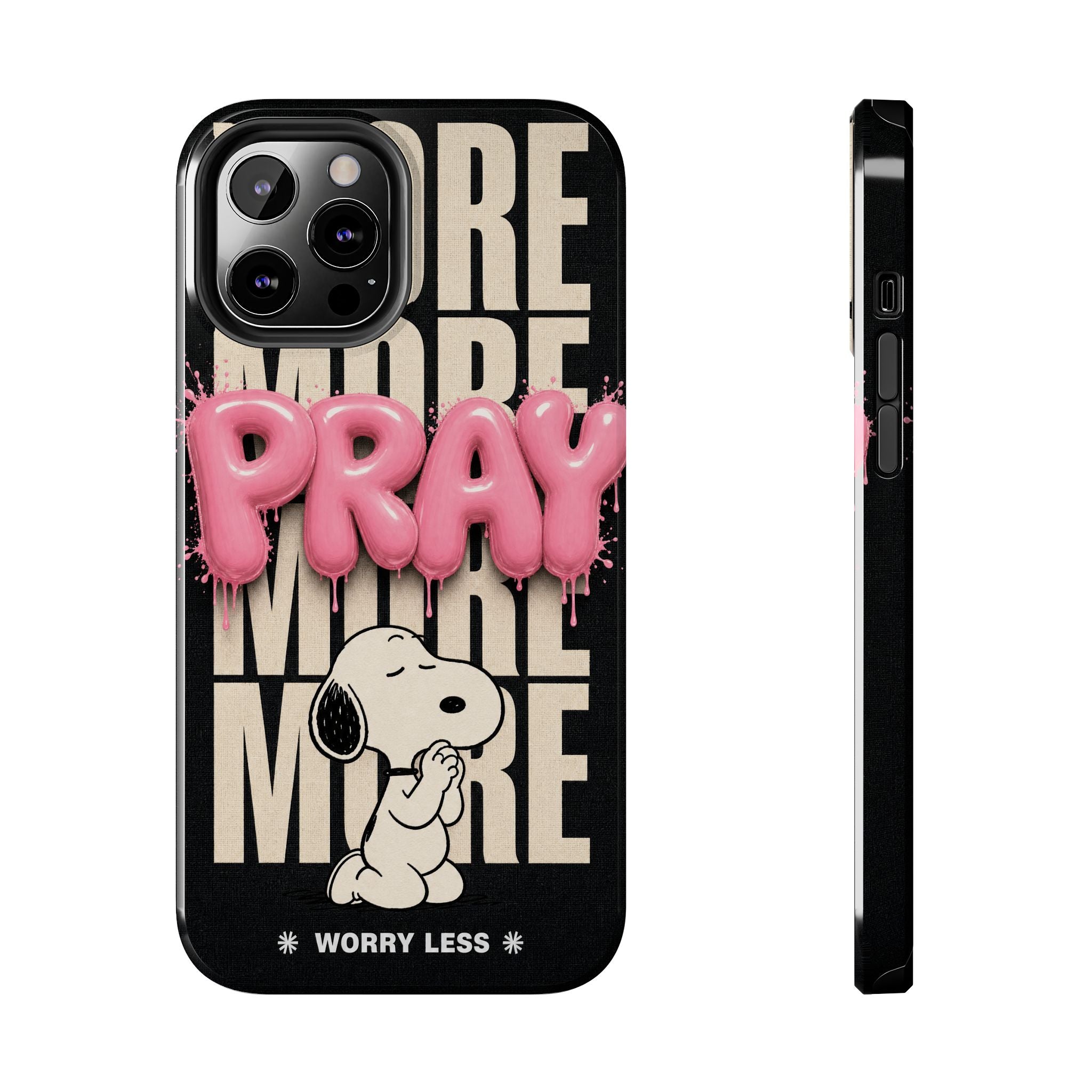 Pray More Phone Case
