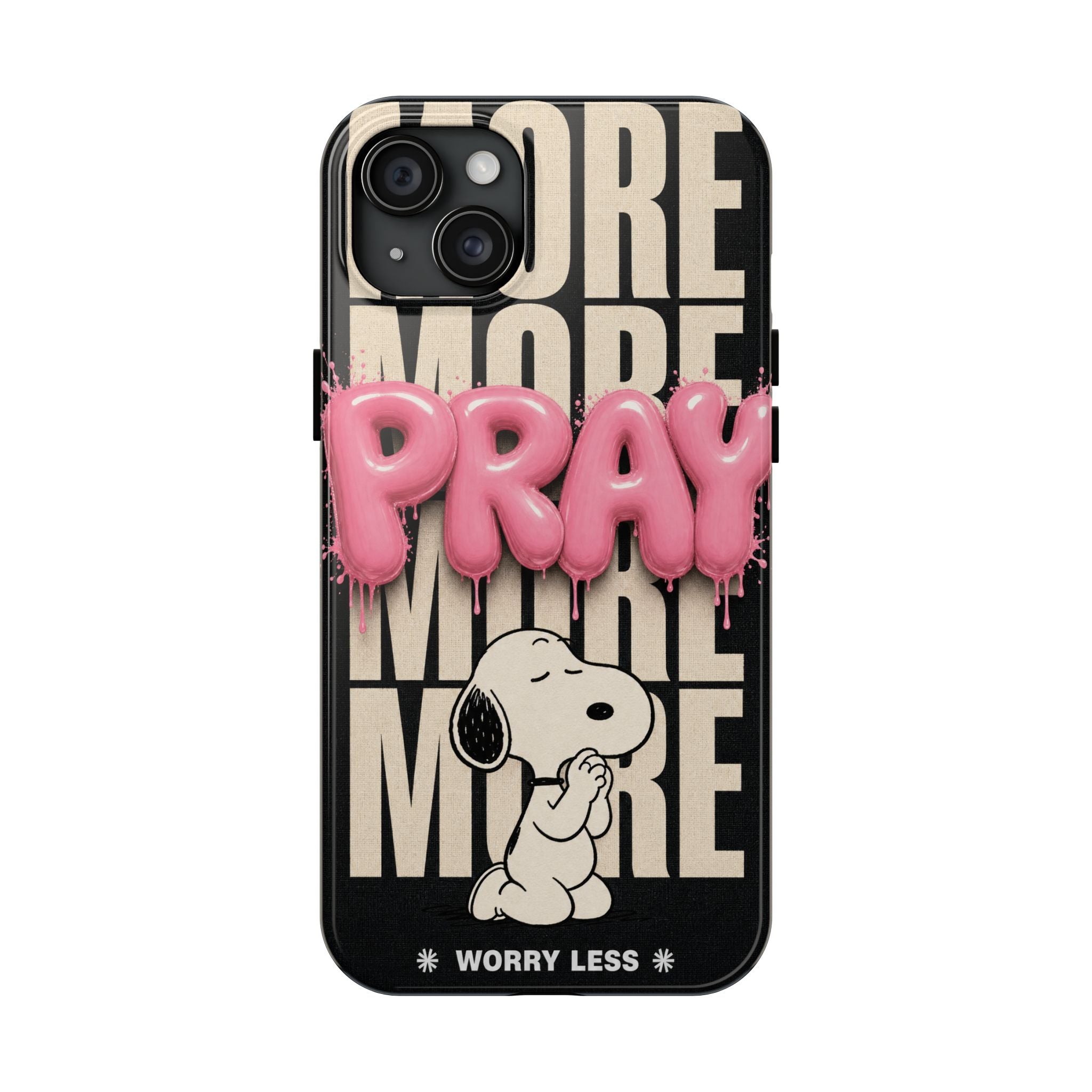 Pray More Phone Case