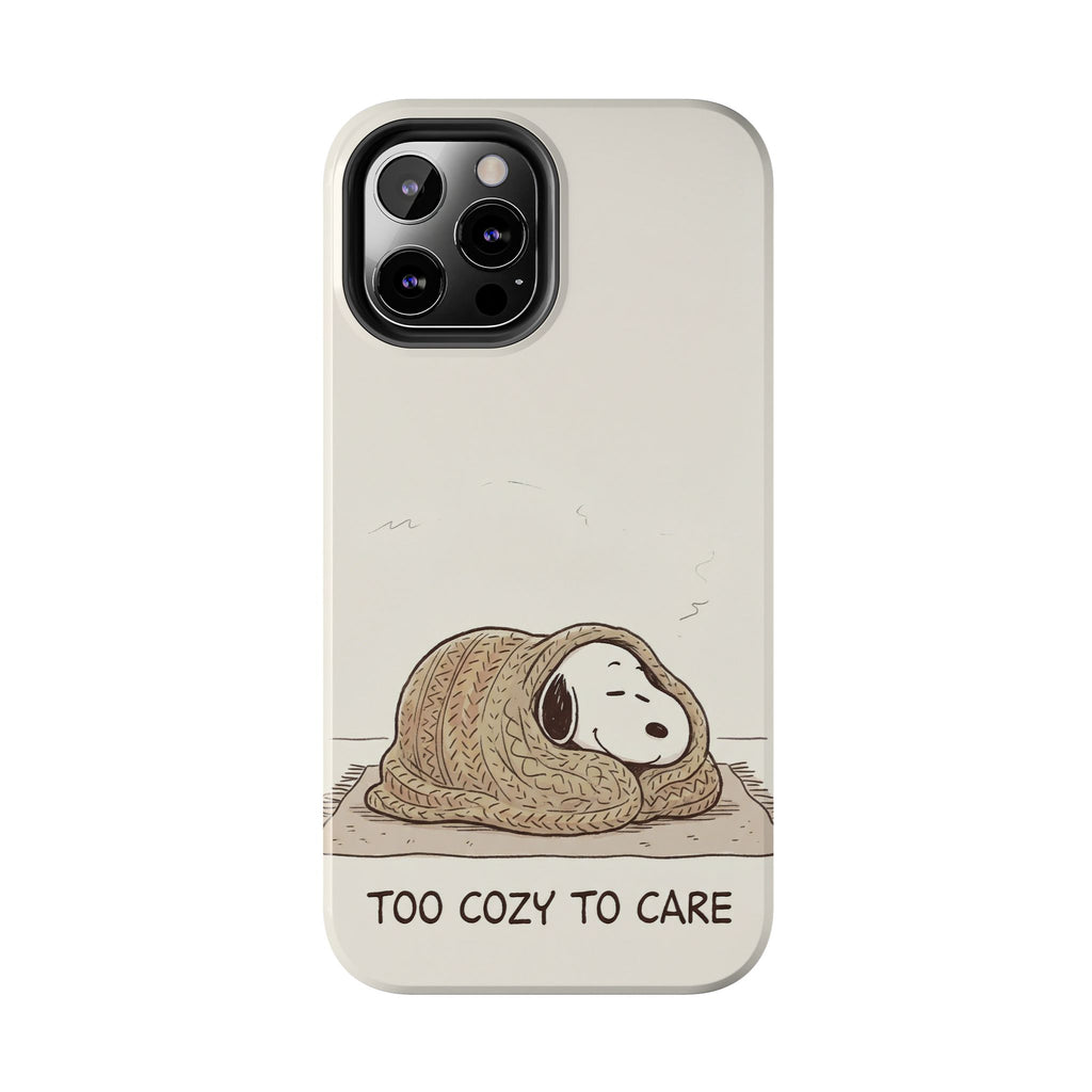 Too Cozy To Care Case