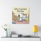 Who Invented Monday Canvas