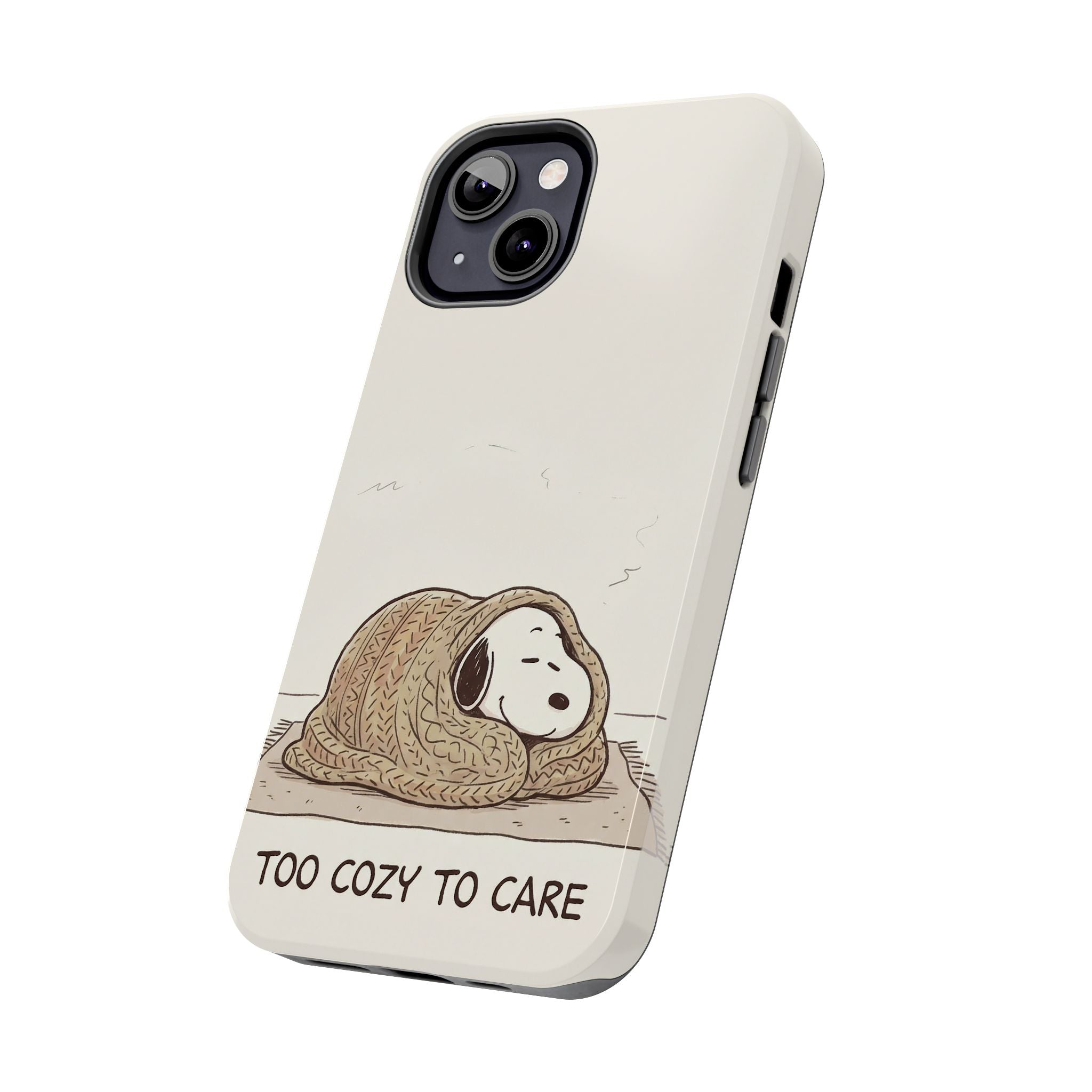 Too Cozy To Care Case