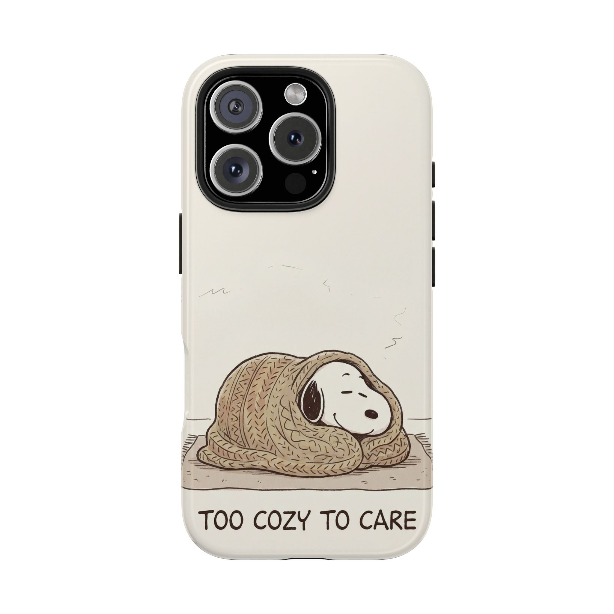 Too Cozy To Care Case