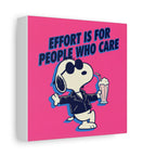 Snoopy Effort Quote Canvas