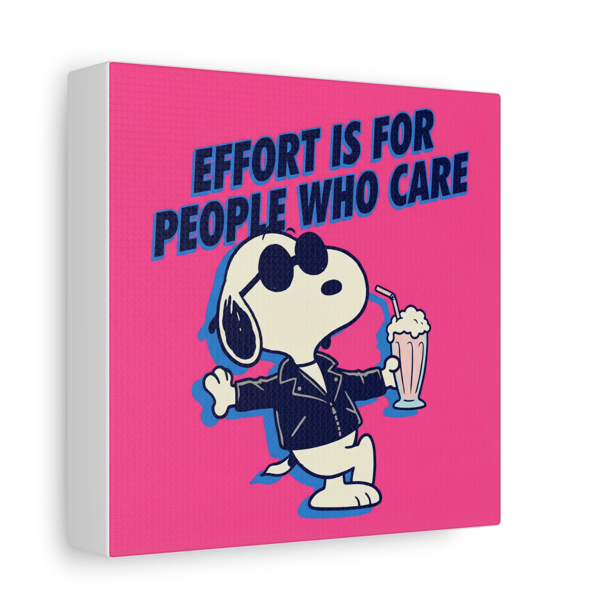Snoopy Effort Quote Canvas