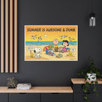 Summer Awesome And Dumb Canvas
