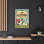 No Loitering Canvas