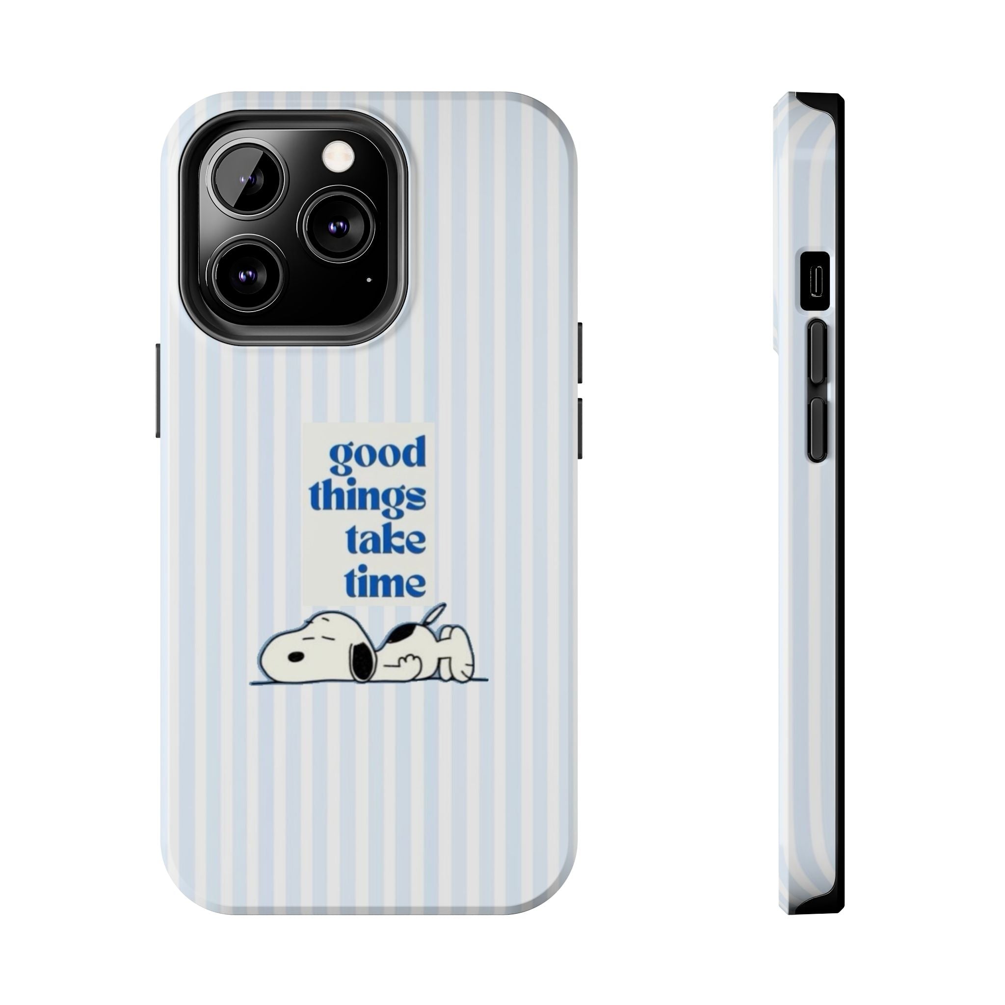 Good Things Take Time Case