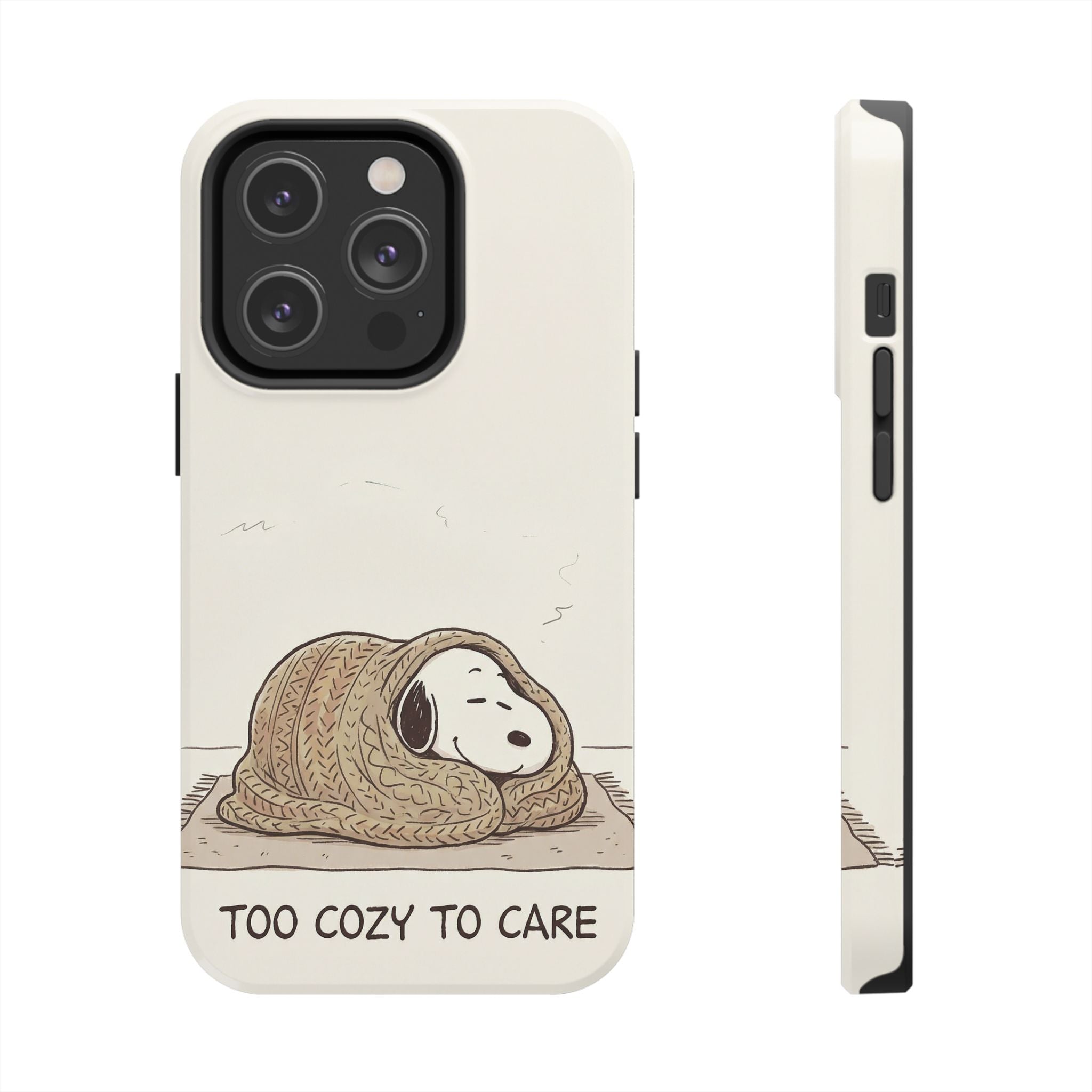 Too Cozy To Care Case