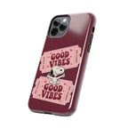 Good Vibes Tickets Phone Case