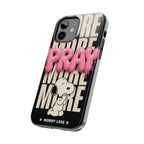 Pray More Phone Case
