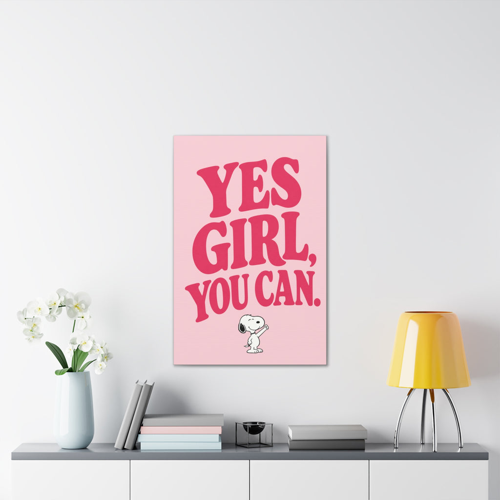 Yes Girl You Can Canvas