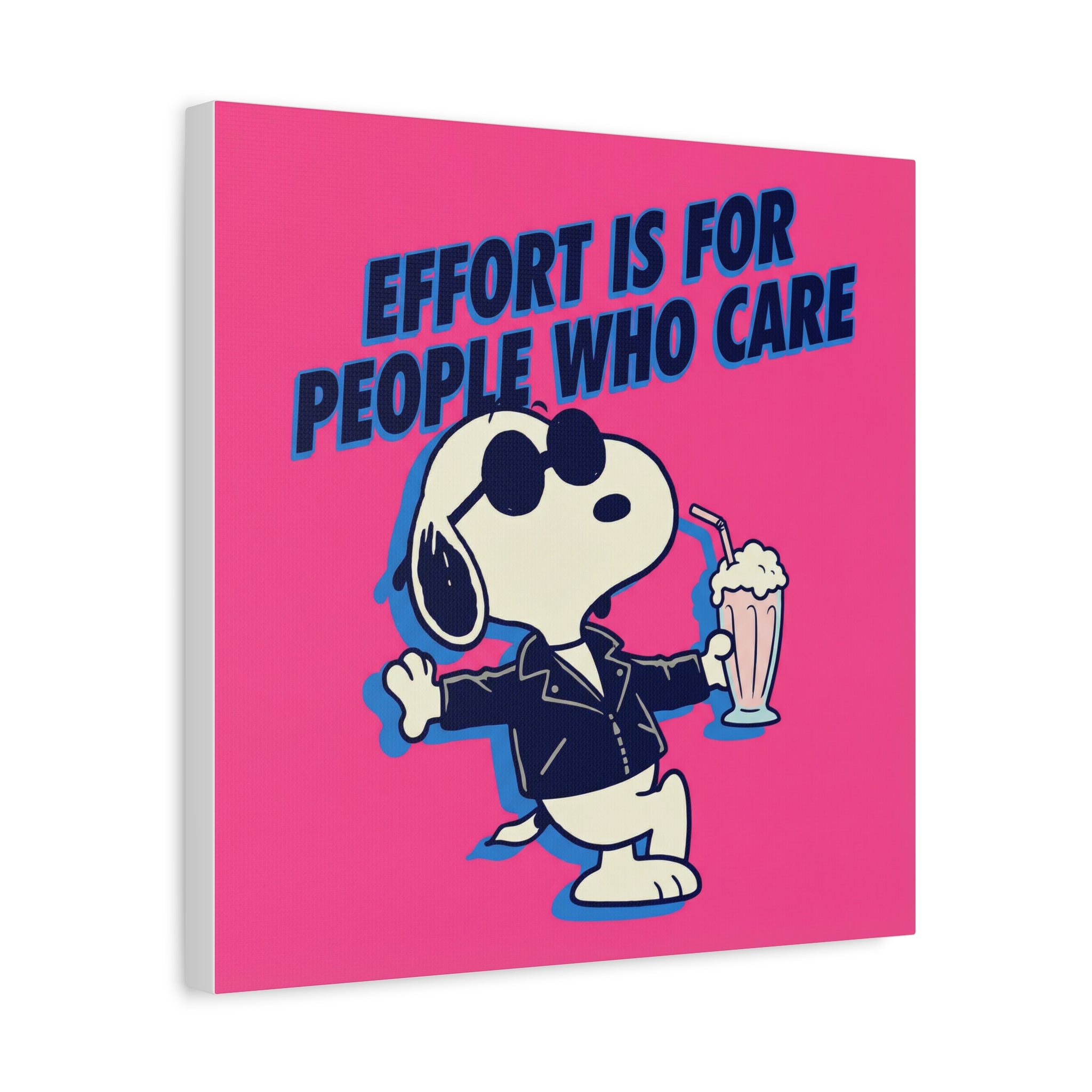 Snoopy Effort Quote Canvas