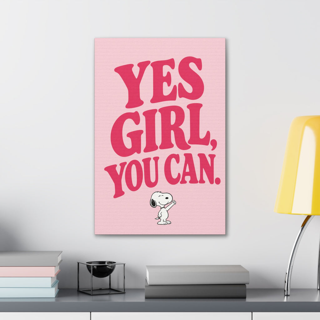 Yes Girl You Can Canvas