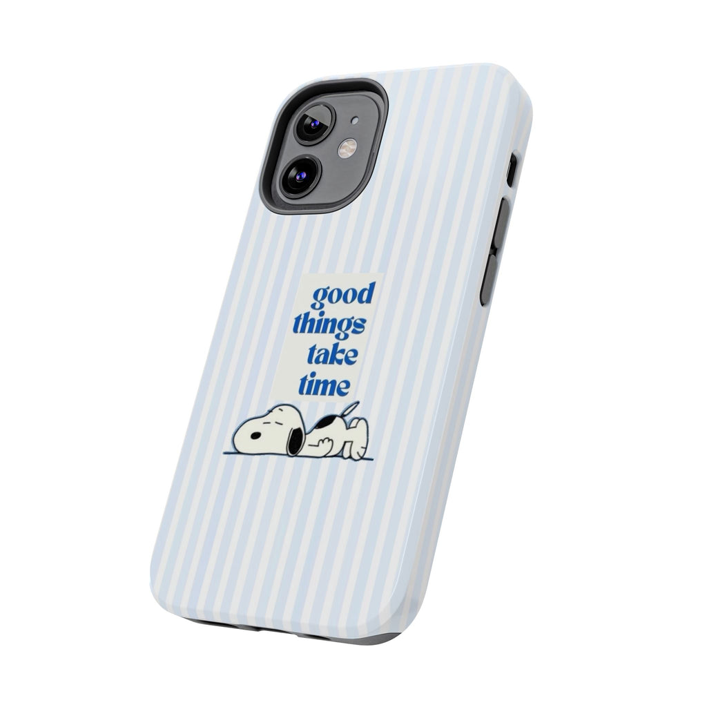 Good Things Take Time Case
