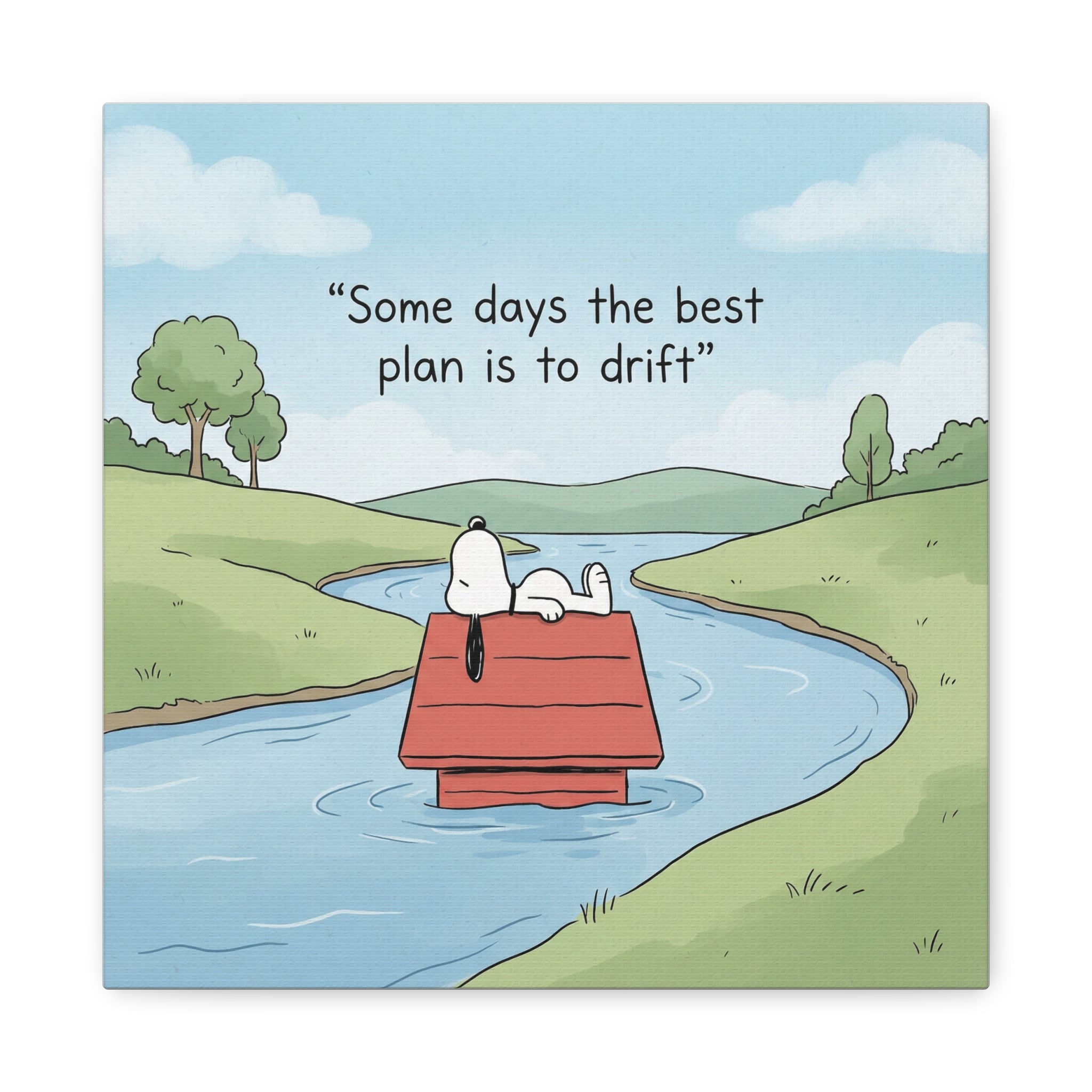 Best Plan Is Drift Canvas