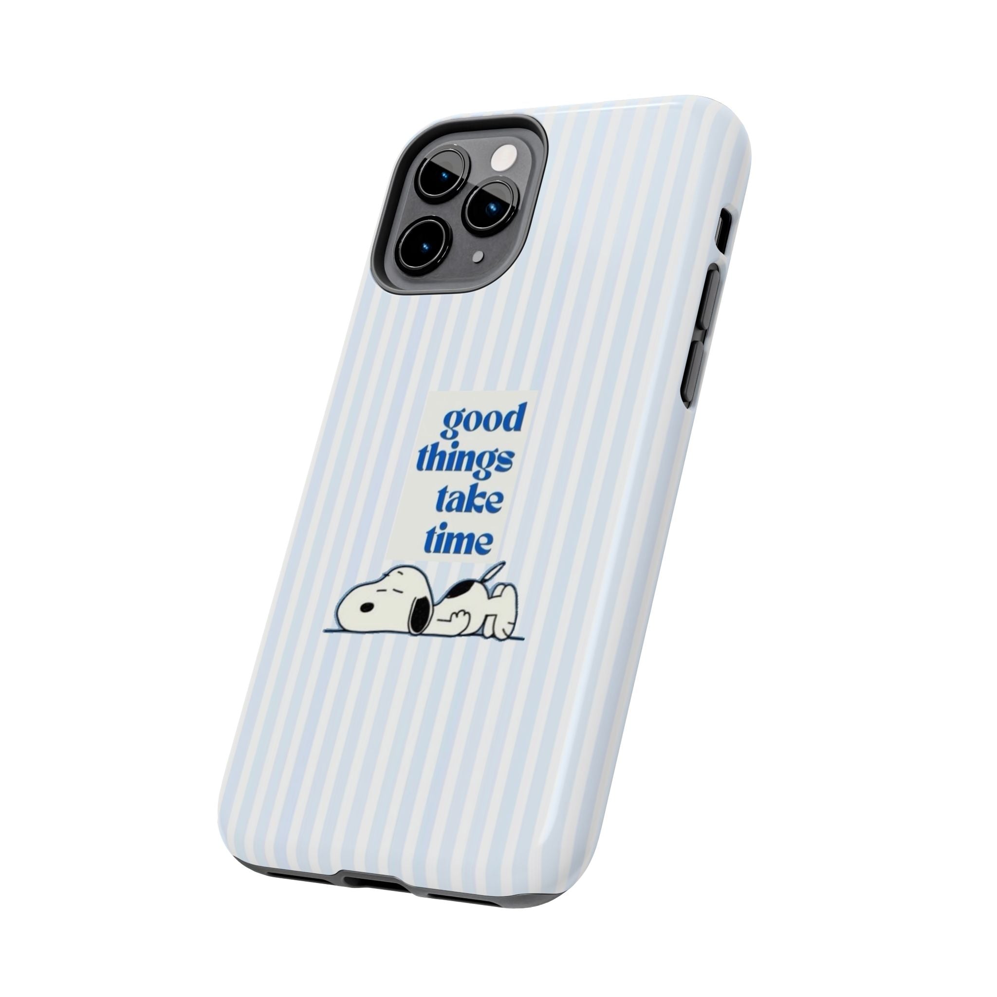 Good Things Take Time Case