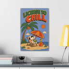 License To Chill Canvas