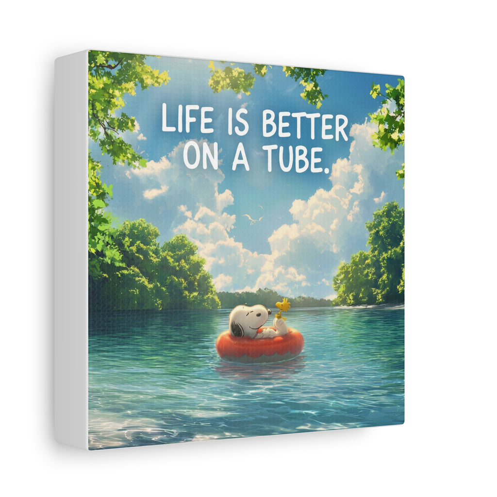 Life On A Tube Canvas