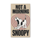 Not a Morning Snoopy Canvas