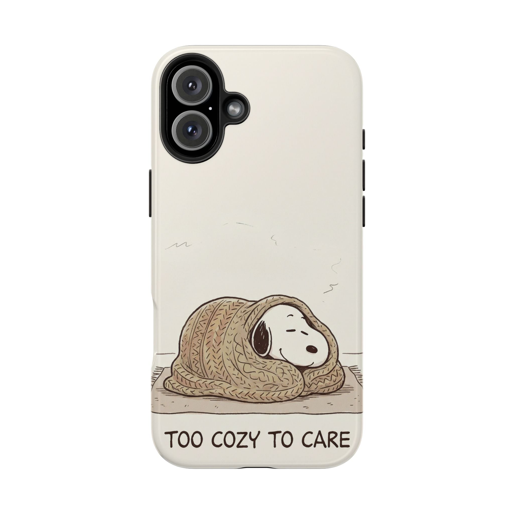 Too Cozy To Care Case