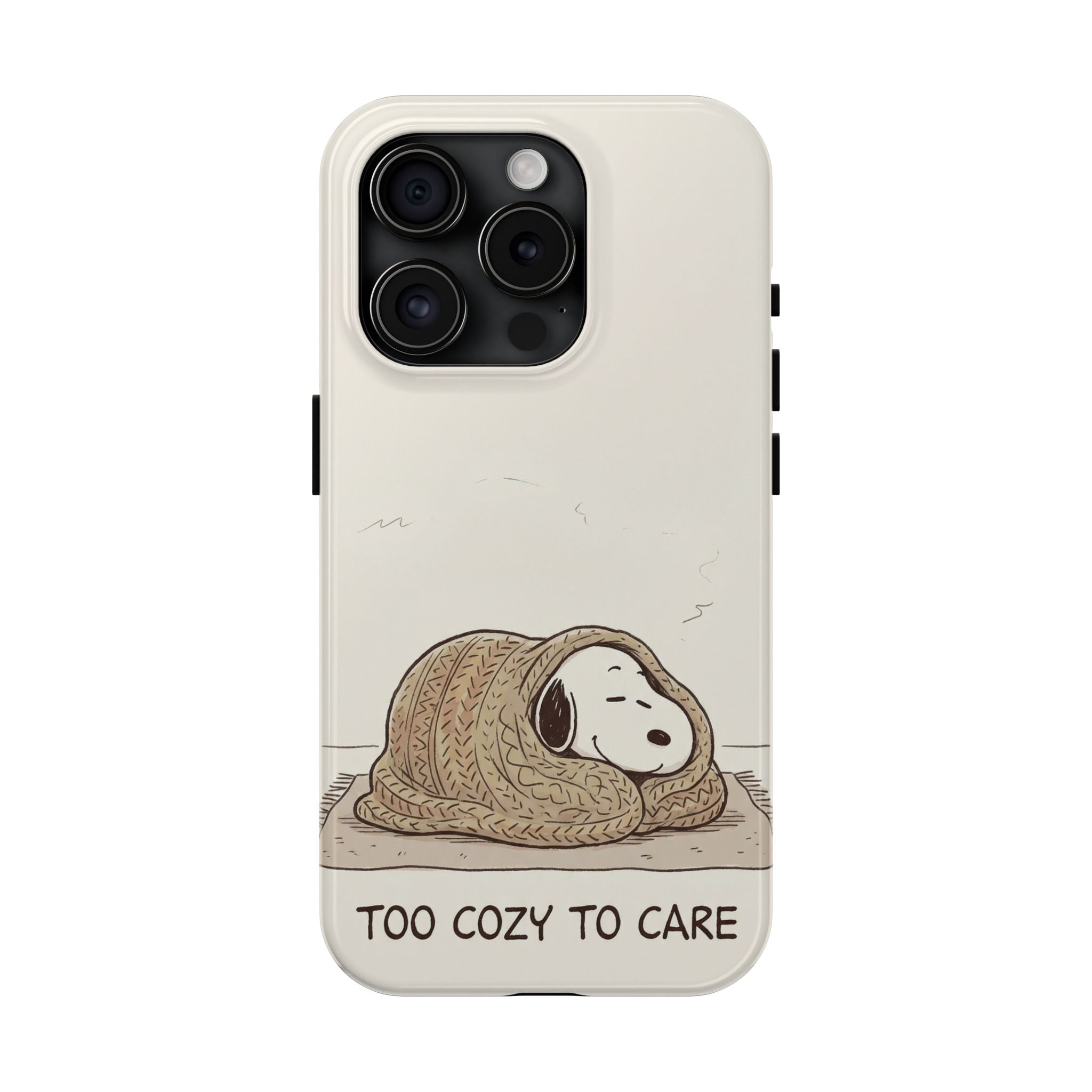 Too Cozy To Care Case