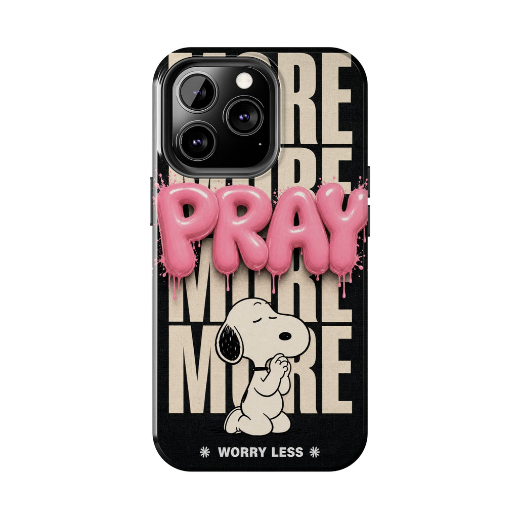 Pray More Phone Case