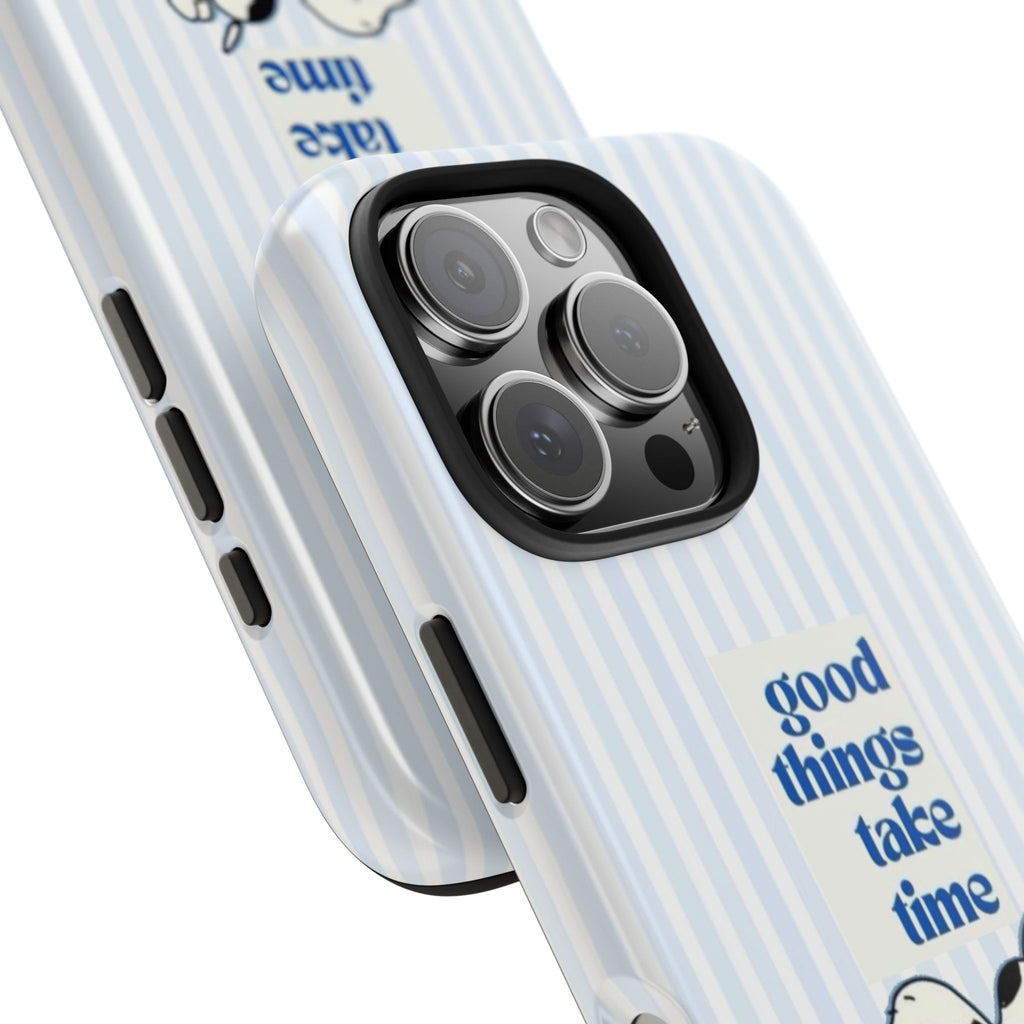 Good Things Take Time Case