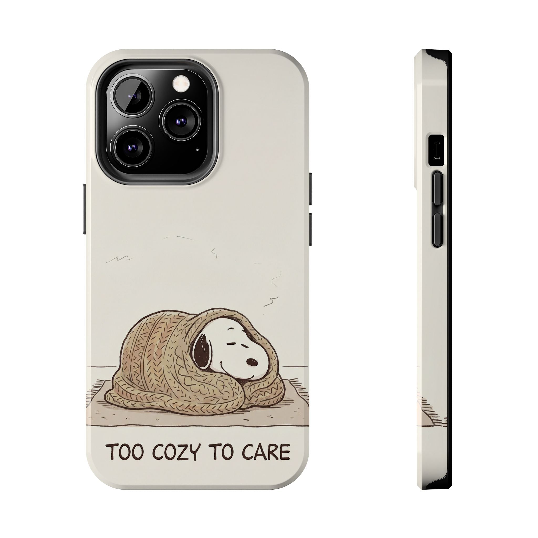 Too Cozy To Care Case