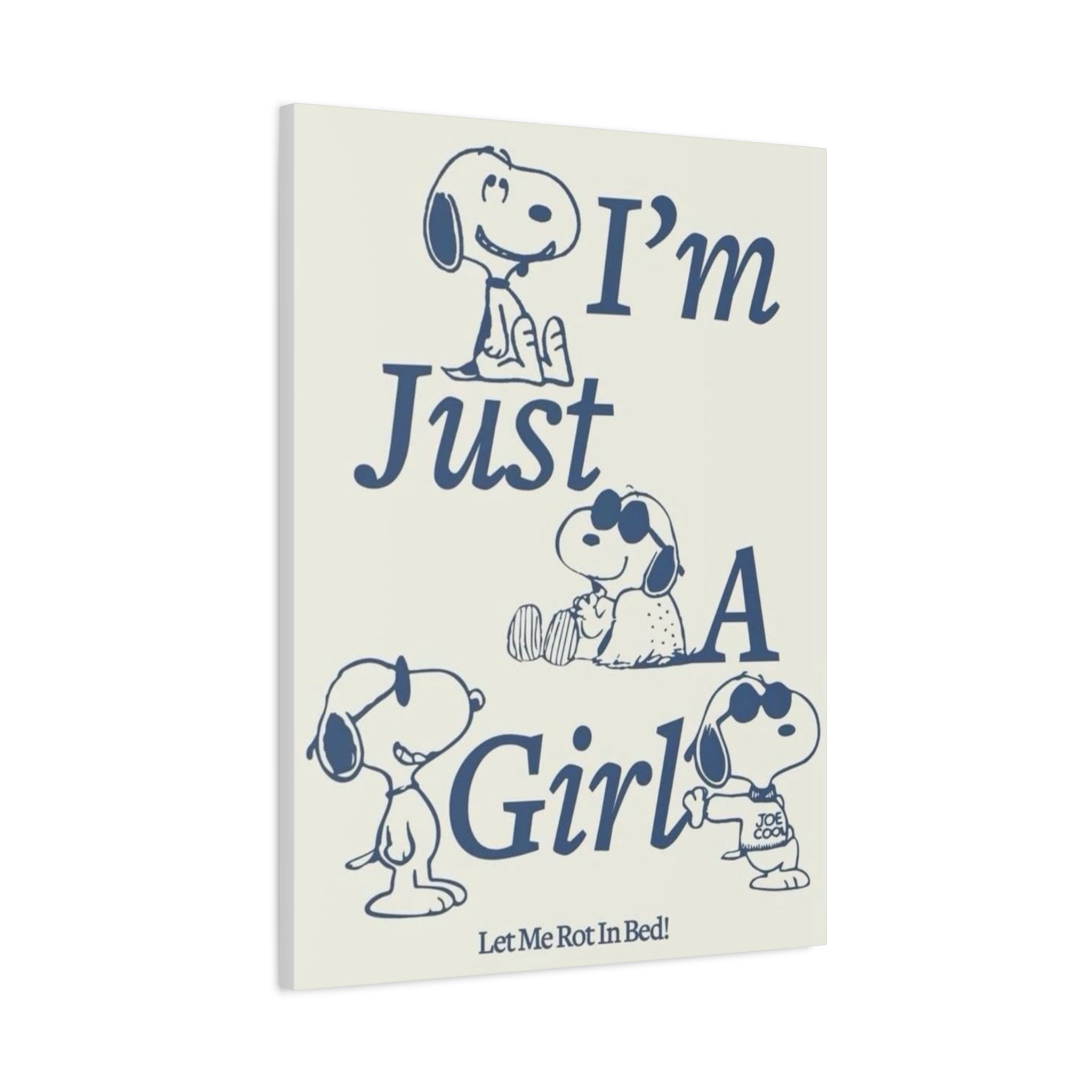 I'm Just A Girl Canvas