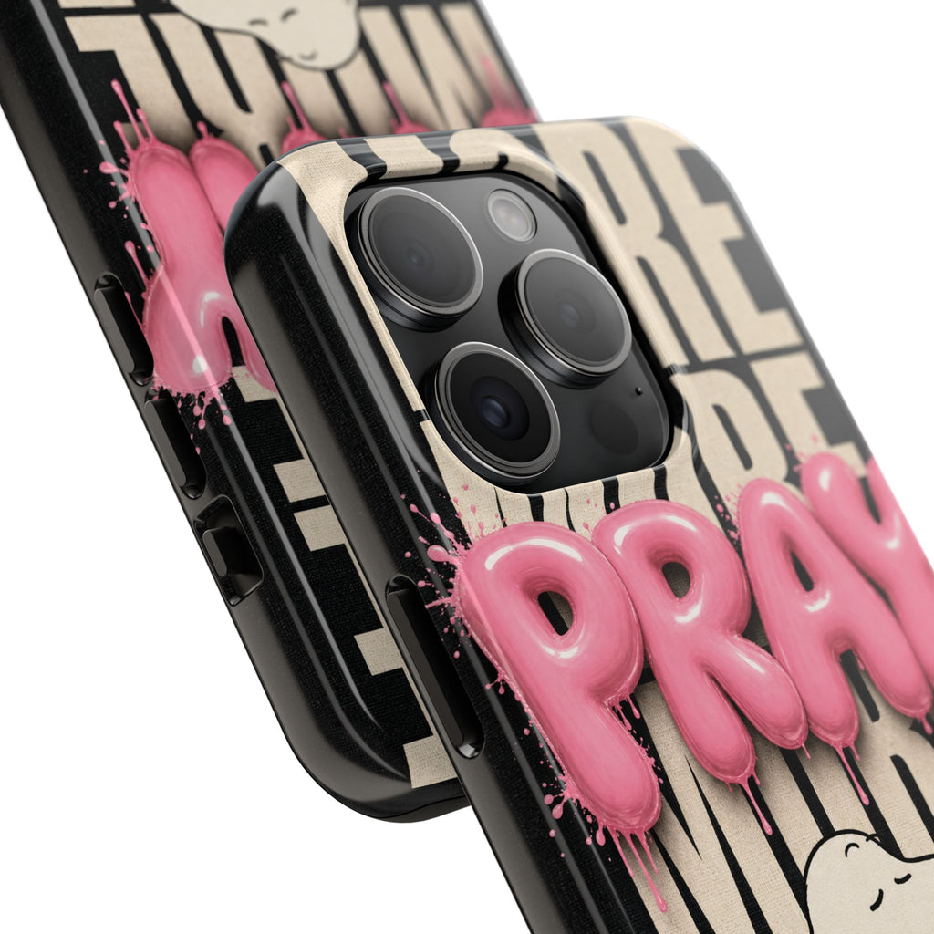 Pray More Phone Case