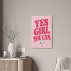 Yes Girl You Can Canvas