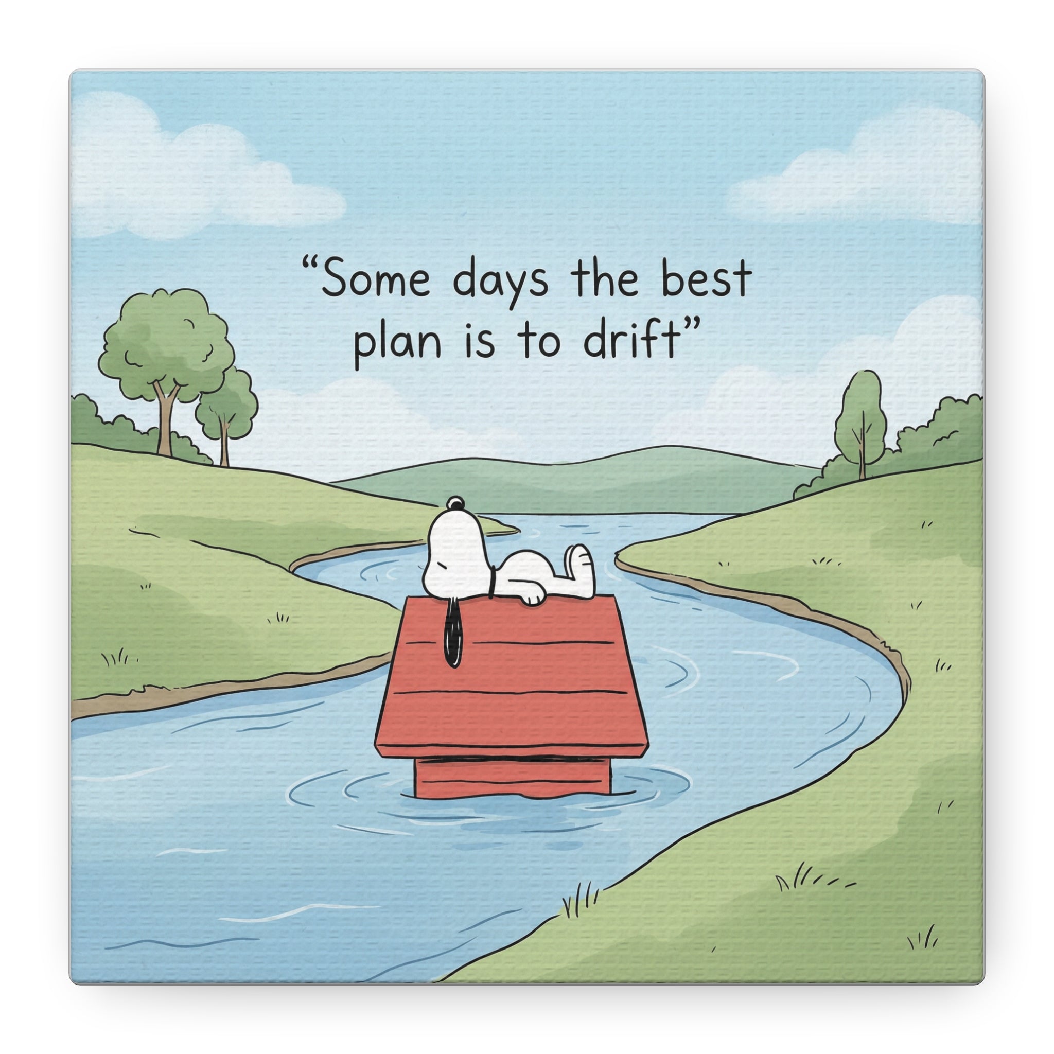 Best Plan Is Drift Canvas