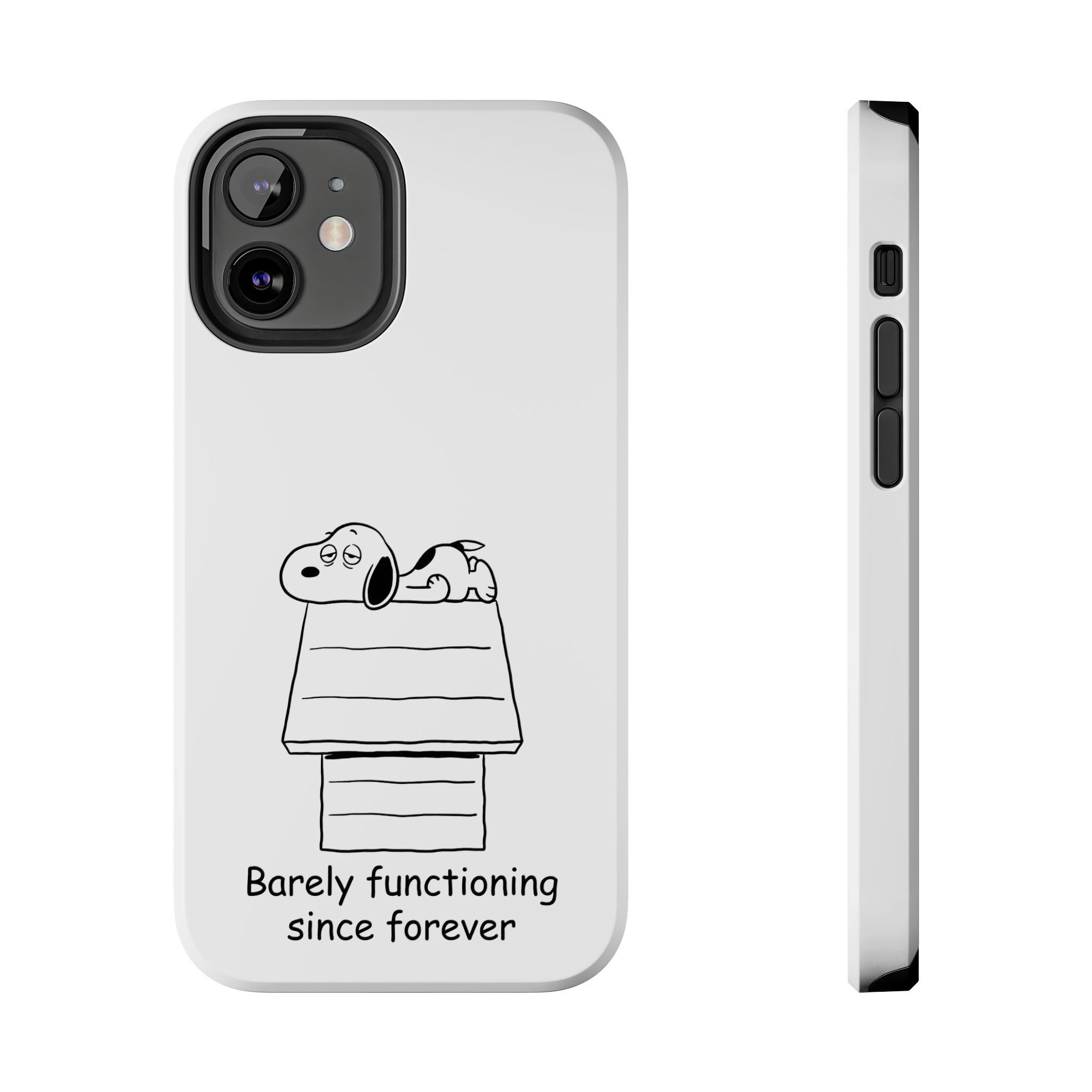 Barely Functioning Phone Case