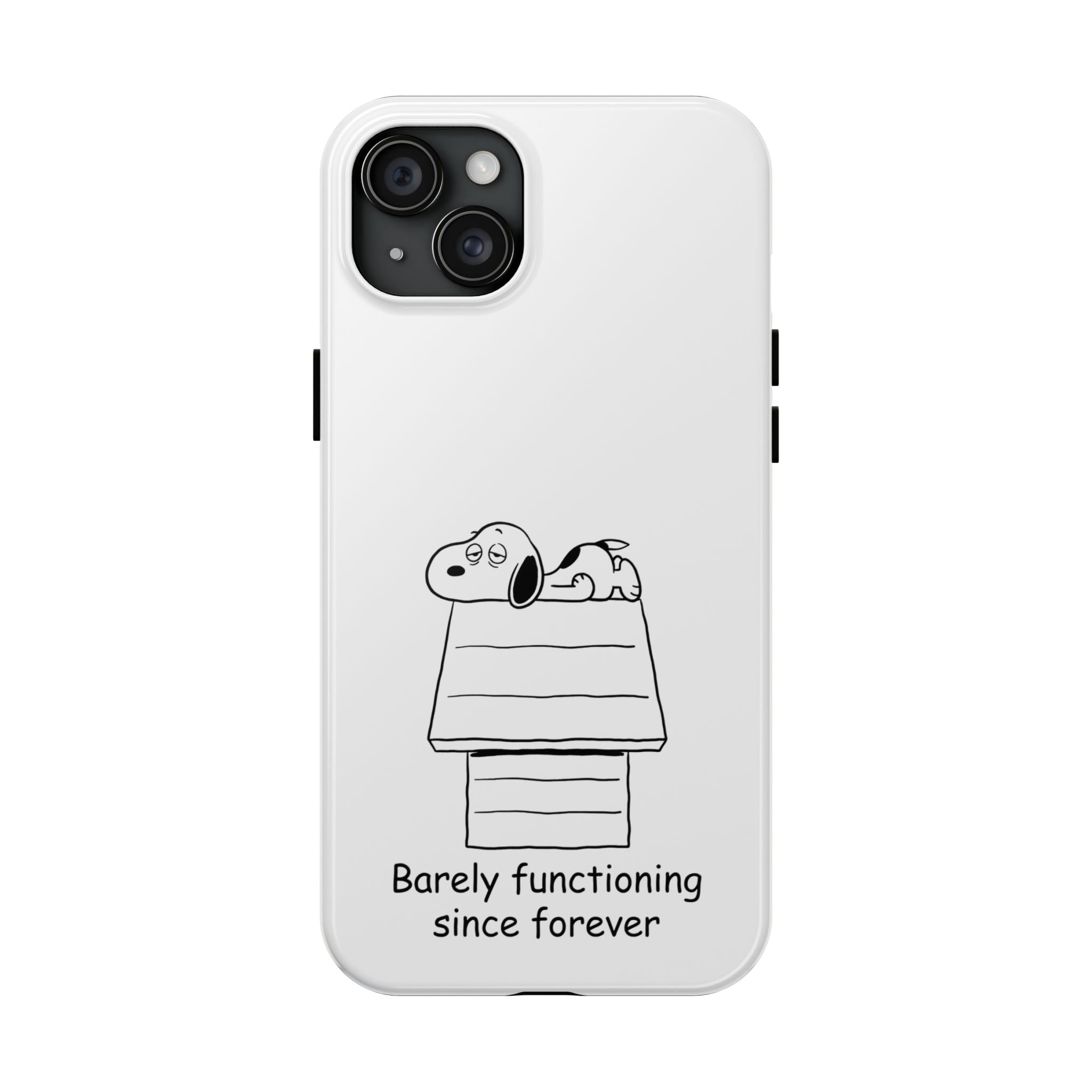 Barely Functioning Phone Case