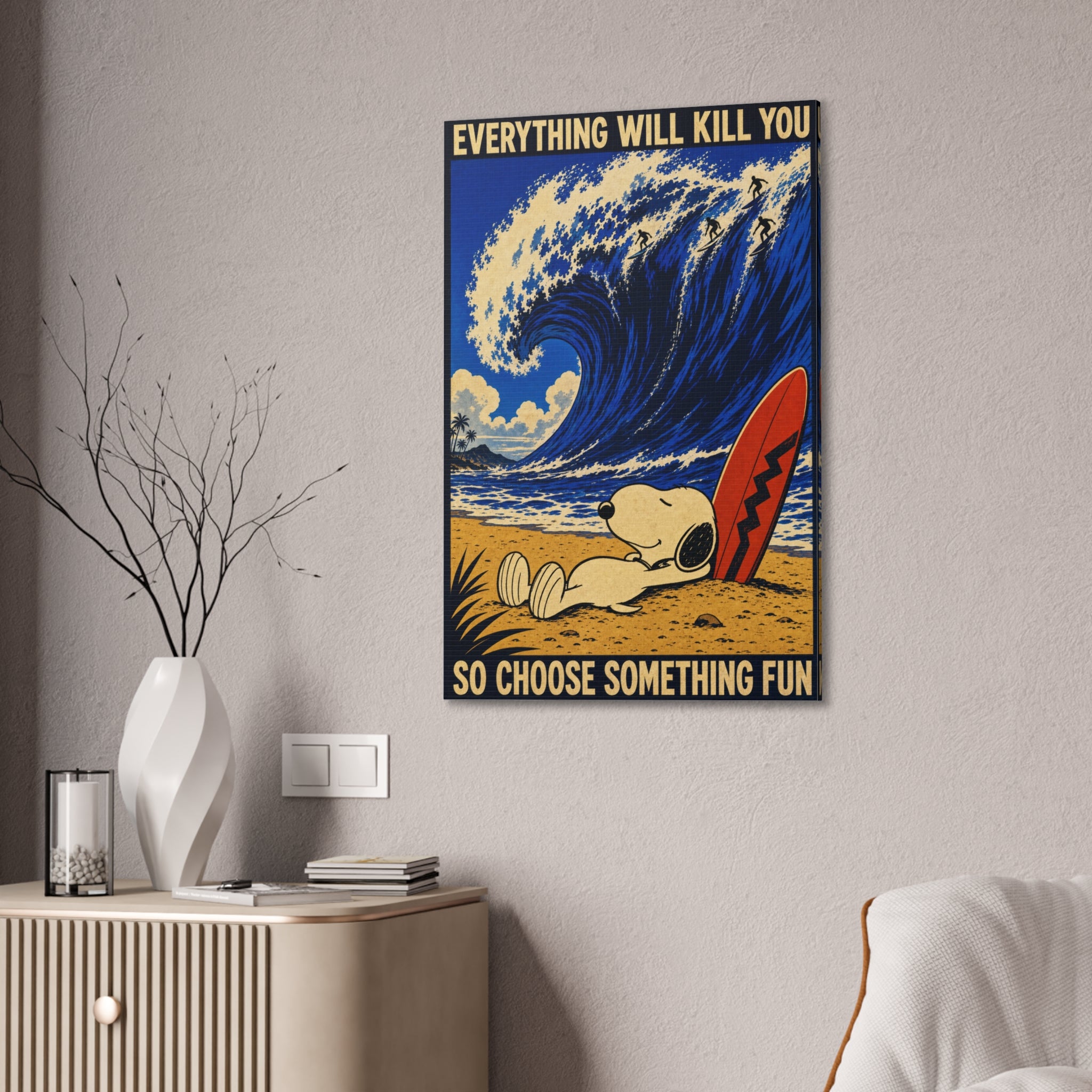 Choose Something Fun Canvas