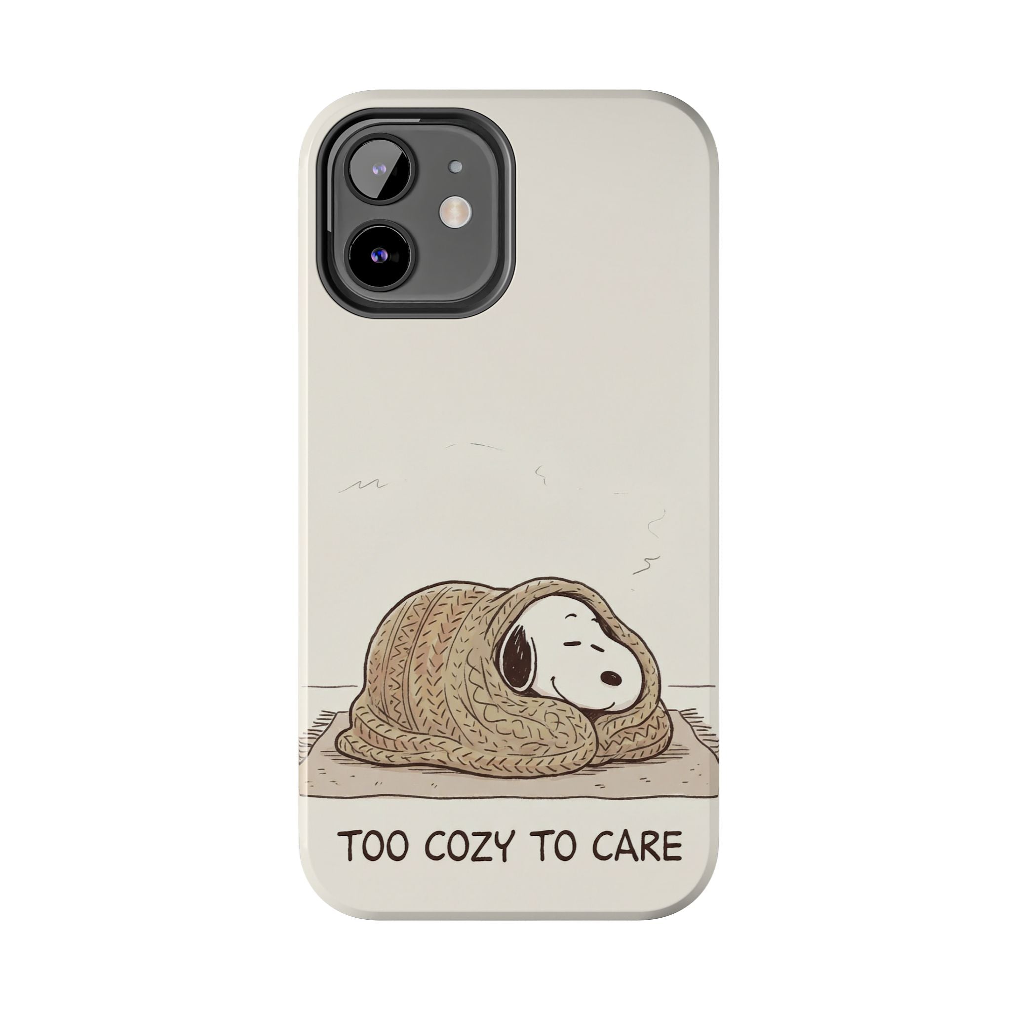 Too Cozy To Care Case