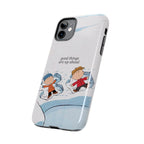 Good Things Ahead Phone Case
