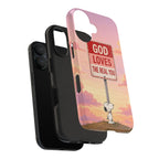 God Loves You Phone Case