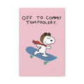 Commit Tomfoolery Canvas