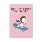 Commit Tomfoolery Canvas