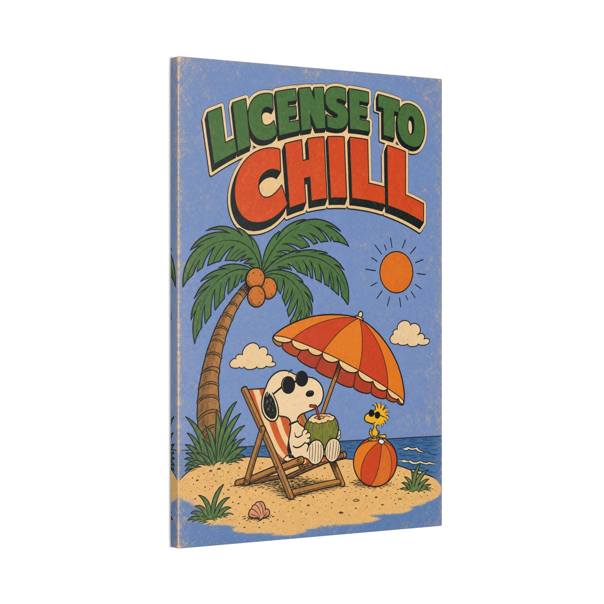 License To Chill Canvas