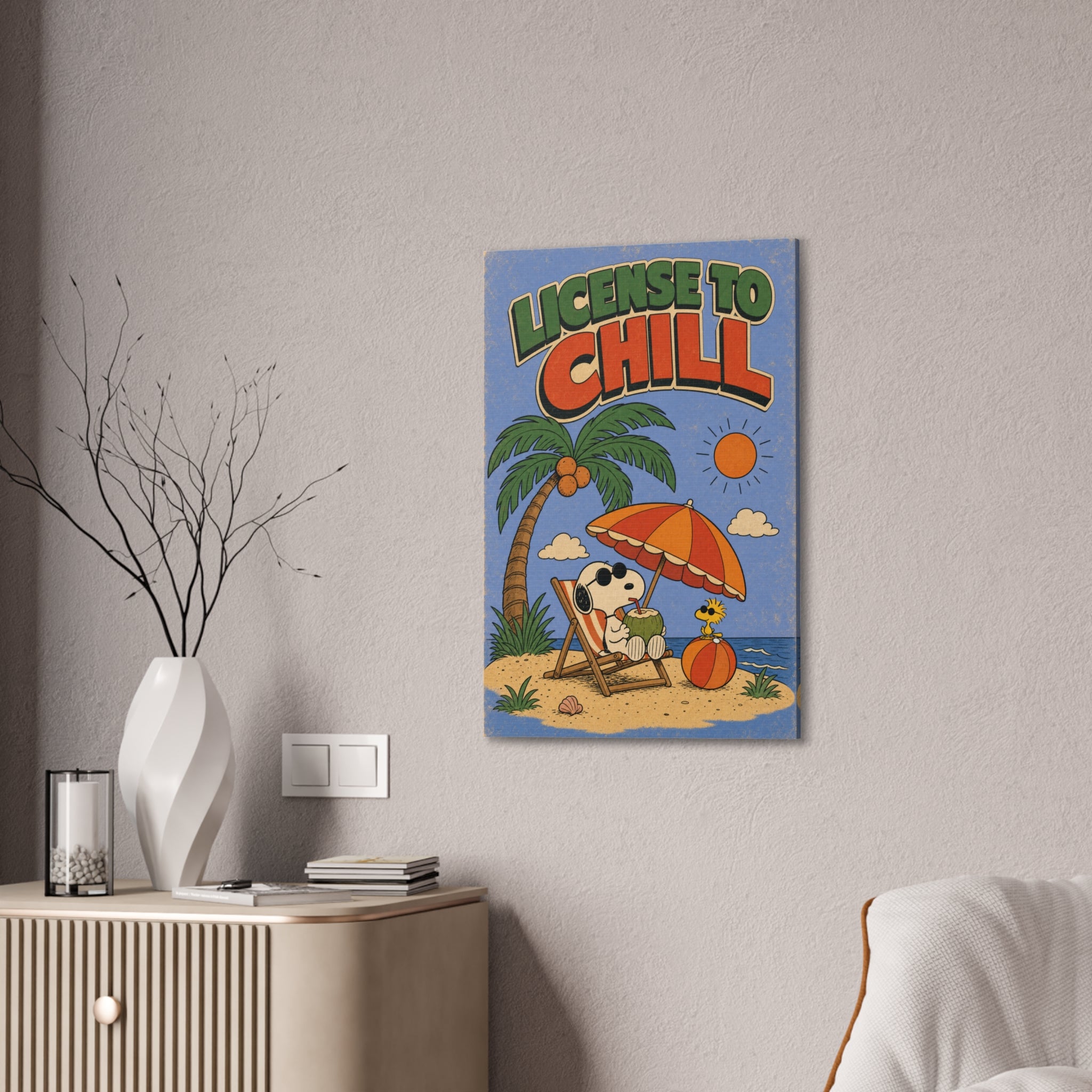 License To Chill Canvas