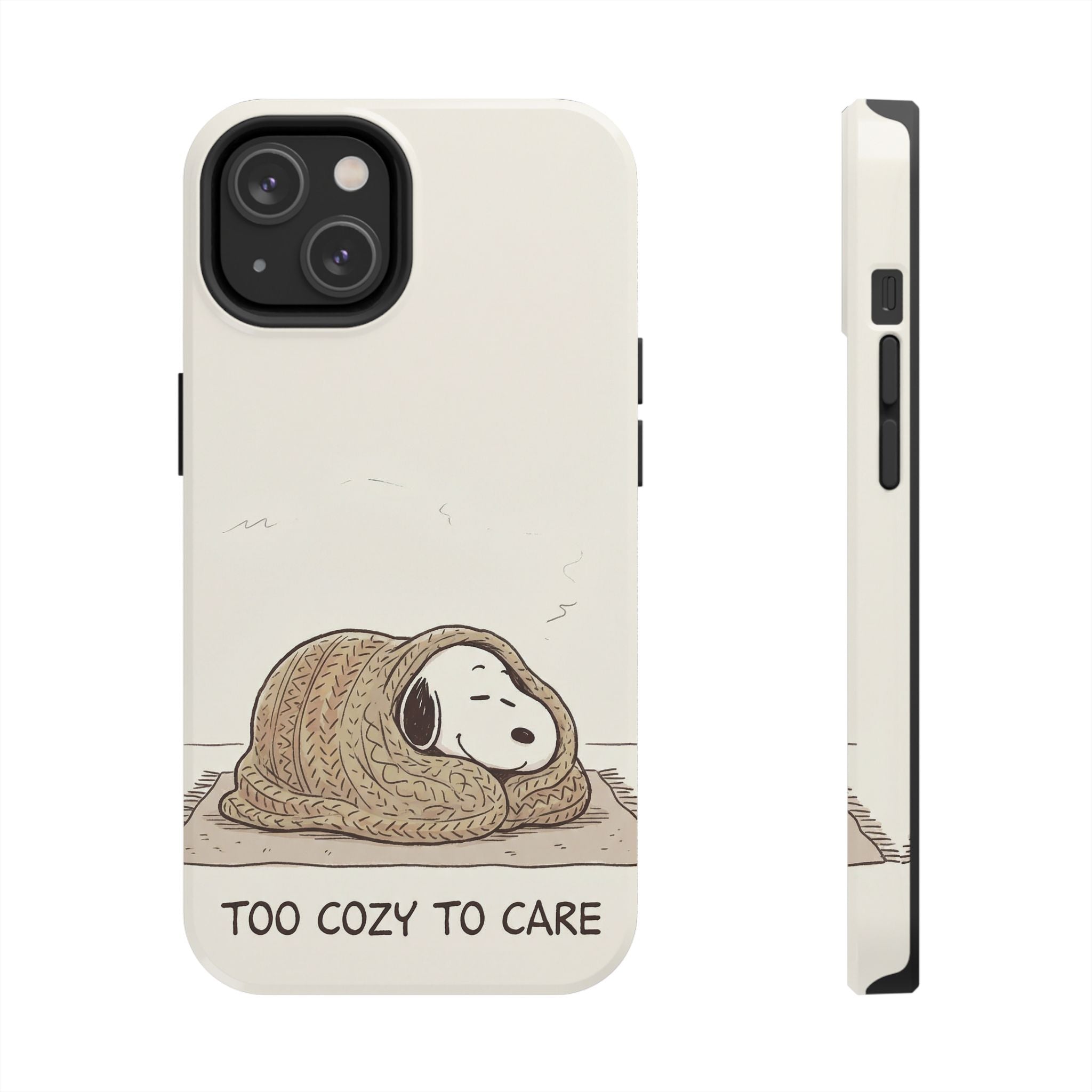 Too Cozy To Care Case