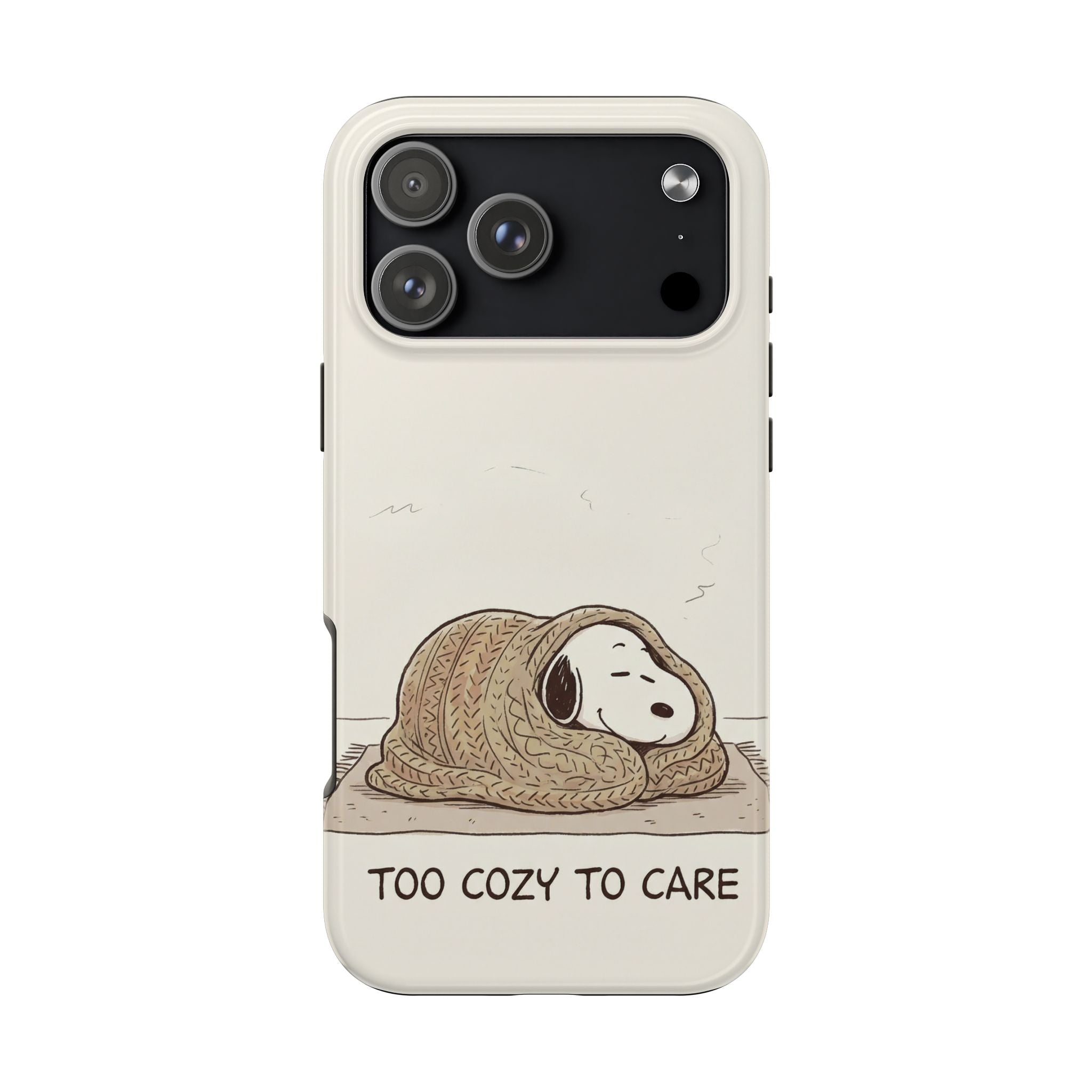 Too Cozy To Care Case